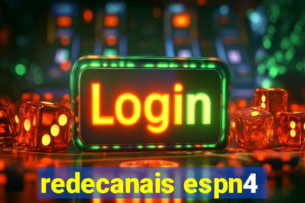 redecanais espn4